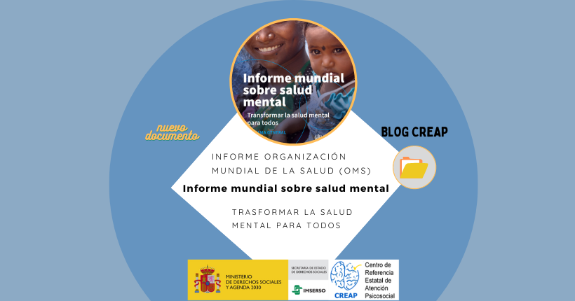 La Organización Mundial de la Salud (OMS) presentó su informe mundial con el objetivo de inspirar y fundamentar una mejor salud mental para todos