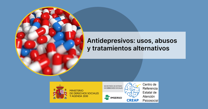 Antidepresivos: usos, abusos y tratamientos alternativos