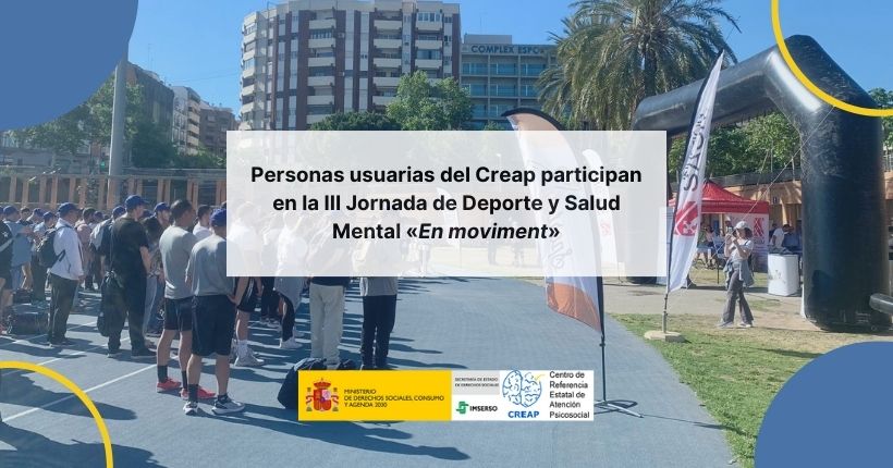 Personas usuarias del Creap participaron el pasado 9 de mayo en la III Jornada de Deporte y Salud Mental «En moviment»