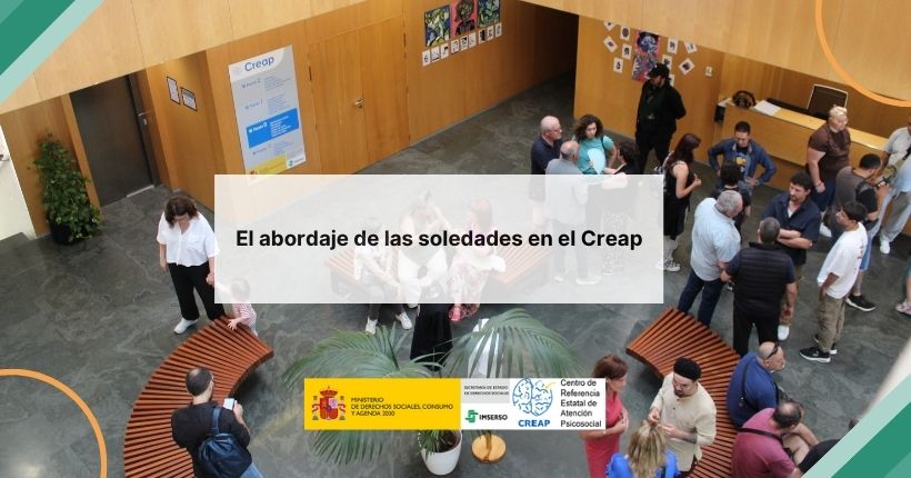 El abordaje de las soledades en el Creap