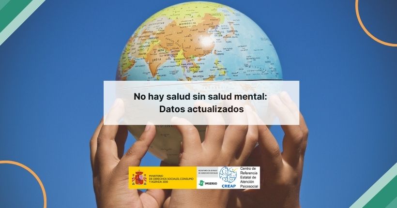 No hay salud sin salud mental: Datos actualizados
