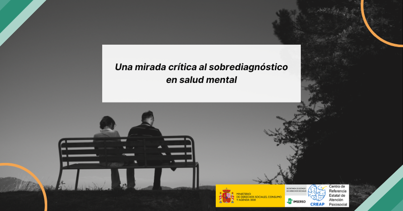 Sobrediagnóstico de trastornos mentales en personas adultas: Una mirada crítica para mejorar la calidad de vida