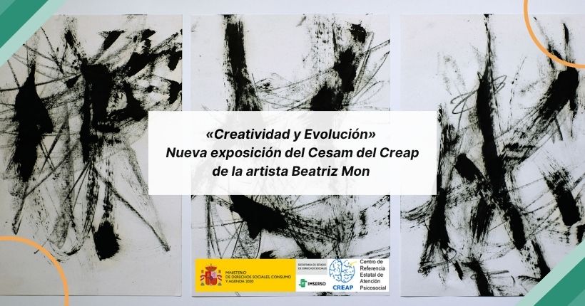 «Creatividad y Evolución» Nueva exposición del Cesam del Creap de la artista Beatriz Mon
