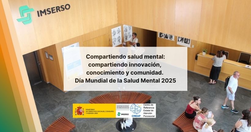 Compartiendo salud mental: compartiendo innovación, conocimiento y comunidad. Día Mundial de Salud Mental 2025