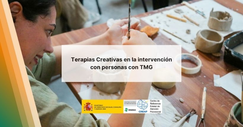 Terapias Creativas en la intervención con personas con TMG