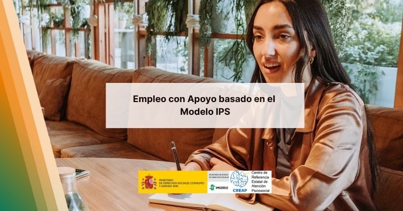 Empleo con Apoyo basado en el Modelo IPS: del deseo de trabajar a una trayectoria laboral real