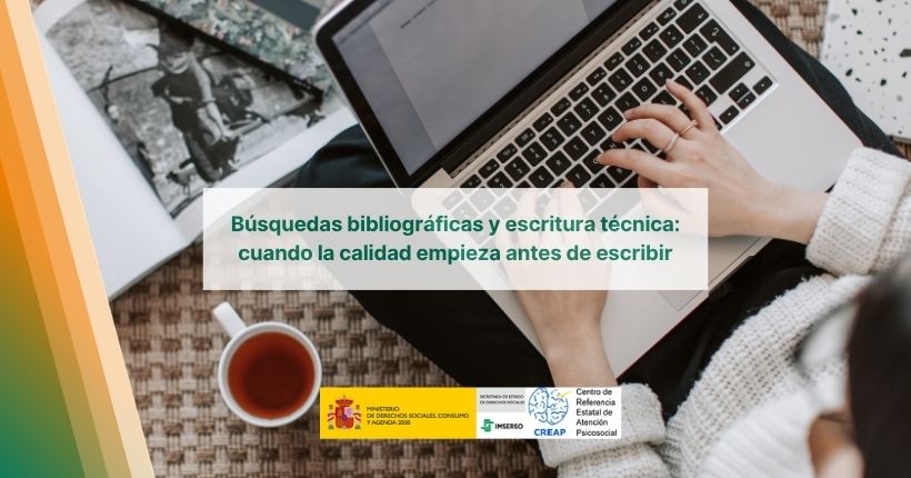 Búsquedas bibliográficas y escritura técnica: cuando la calidad empieza antes de escribir
