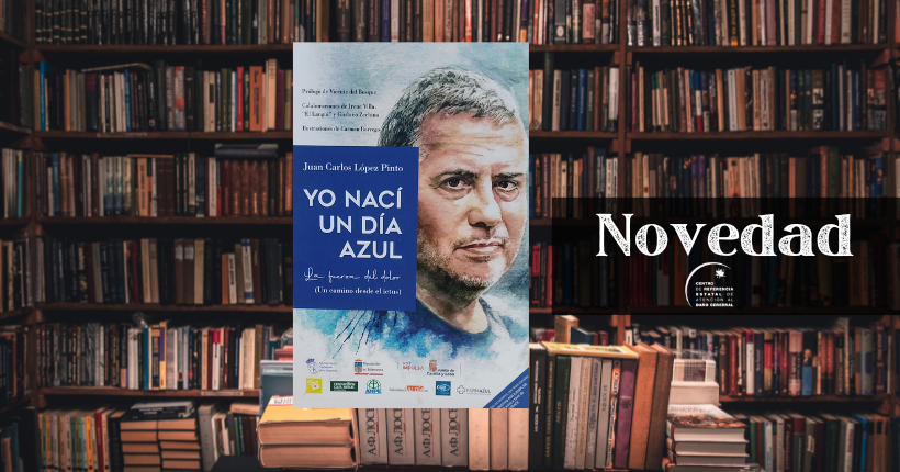 Novedad Biblioteca Ceadac: Yo nací un día azul. La fuerza del dolor (Un camino desde el ictus)